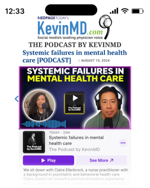 Podcast by KevinMD - system failures with Claire Ellerbrock